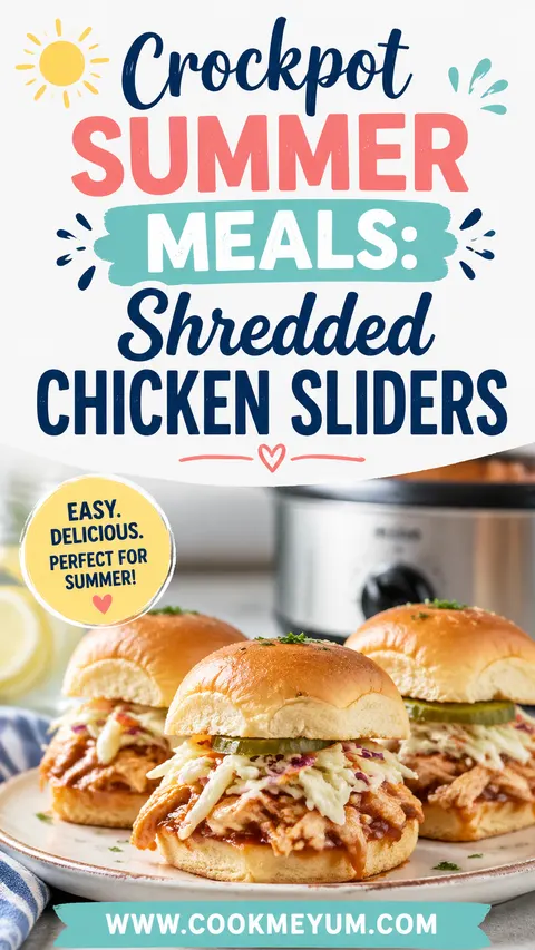 Crockpot Summer Meals: Shredded Chicken Sliders