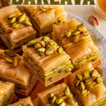 Pistachio Baklava with Honey Syrup
