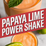 Papaya Lime Power Shake