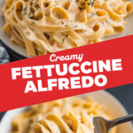 Creamy Fettuccine Alfredo