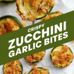 Crispy Zucchini Garlic Bites