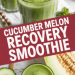Cucumber Melon Recovery Smoothie