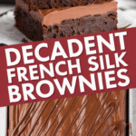 French Silk Brownies