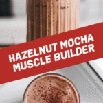 Hazelnut Mocha Muscle Builder