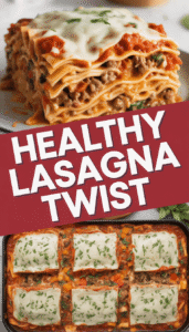 Healthy Lasagna Twist