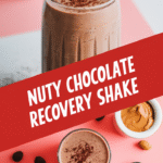Nutty Chocolate Recovery Shake