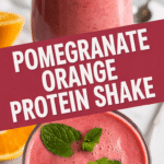 Pomegranate Orange Protein Shake