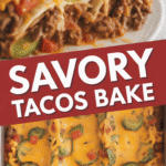 Savory Tacos Bake