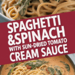 Spaghetti & Spinach with Sun-Dried Tomato Cream Sauce