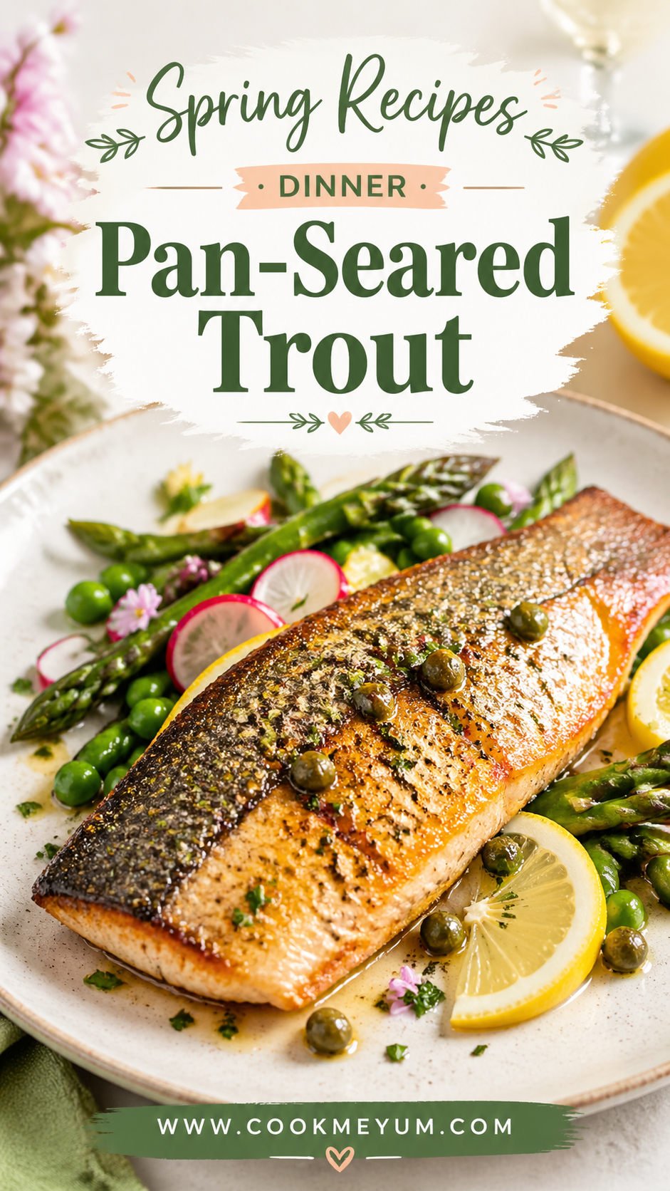 Spring Recipes Dinner: Pan-Seared Trout