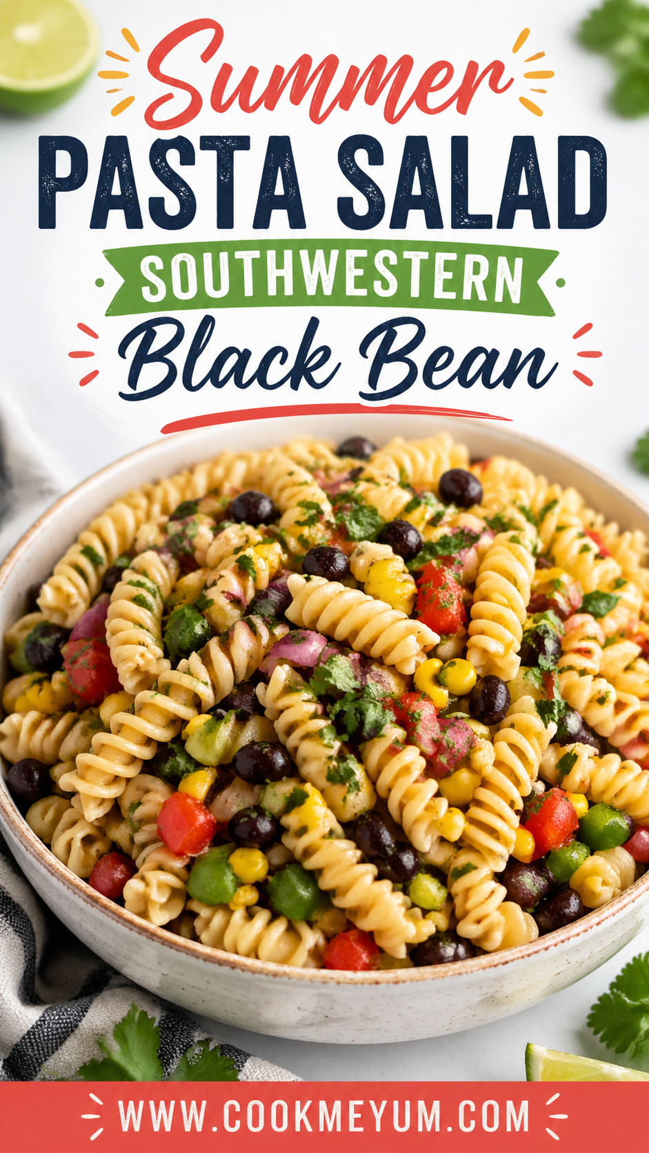 Summer Pasta Salad: Southwestern Black Bean