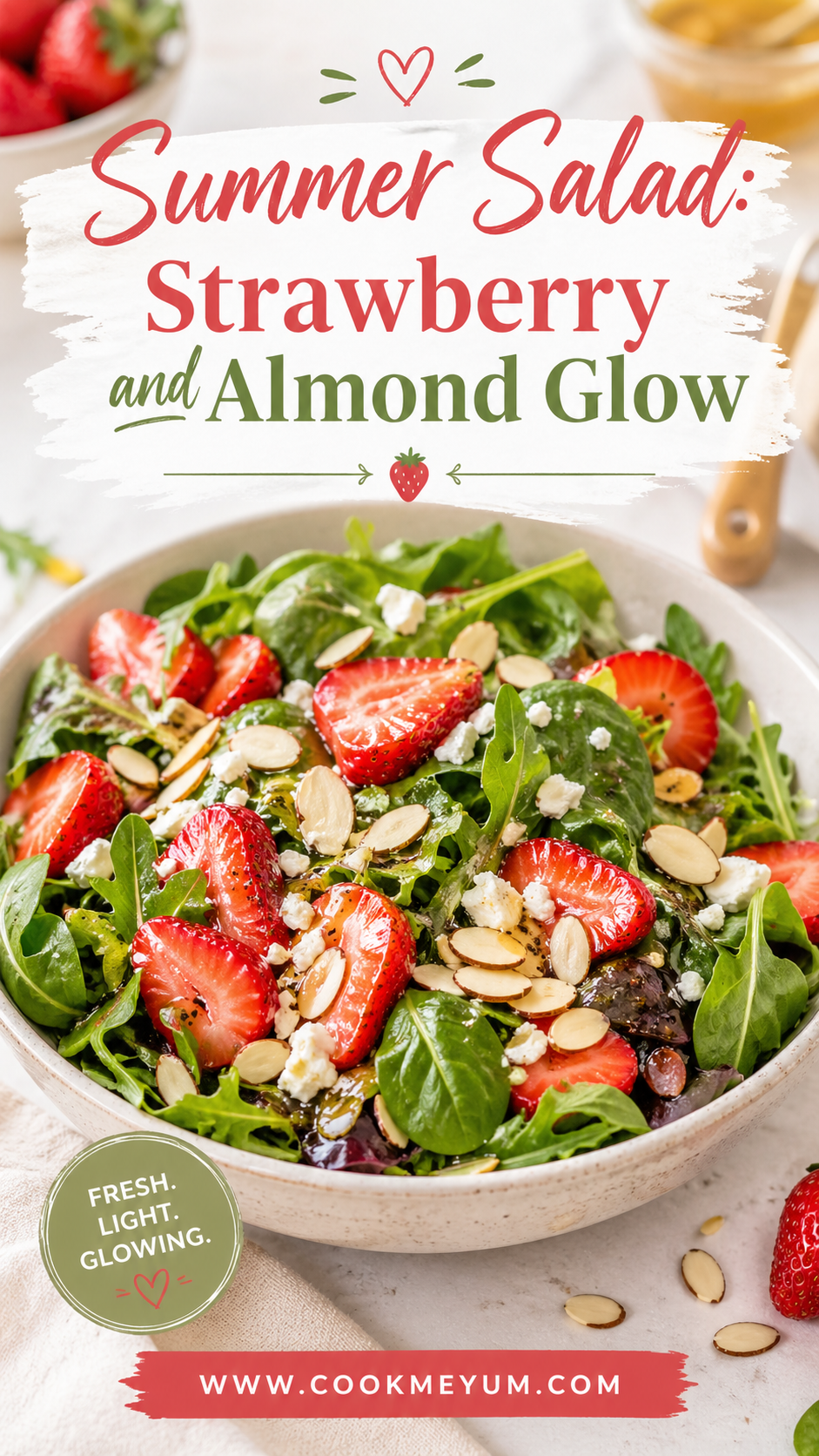Summer Salad: Strawberry and Almond Glow