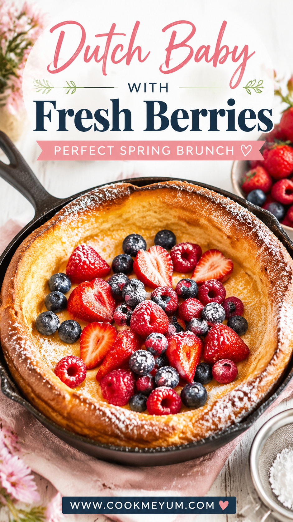 Dutch Baby with Fresh Berries – Perfect Spring Brunch