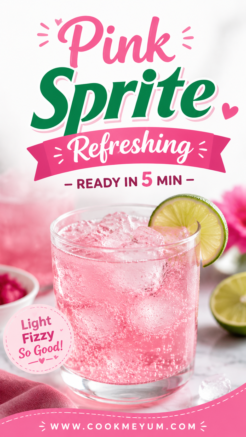 Pink Sprite Refreshing – Ready in 5 Min