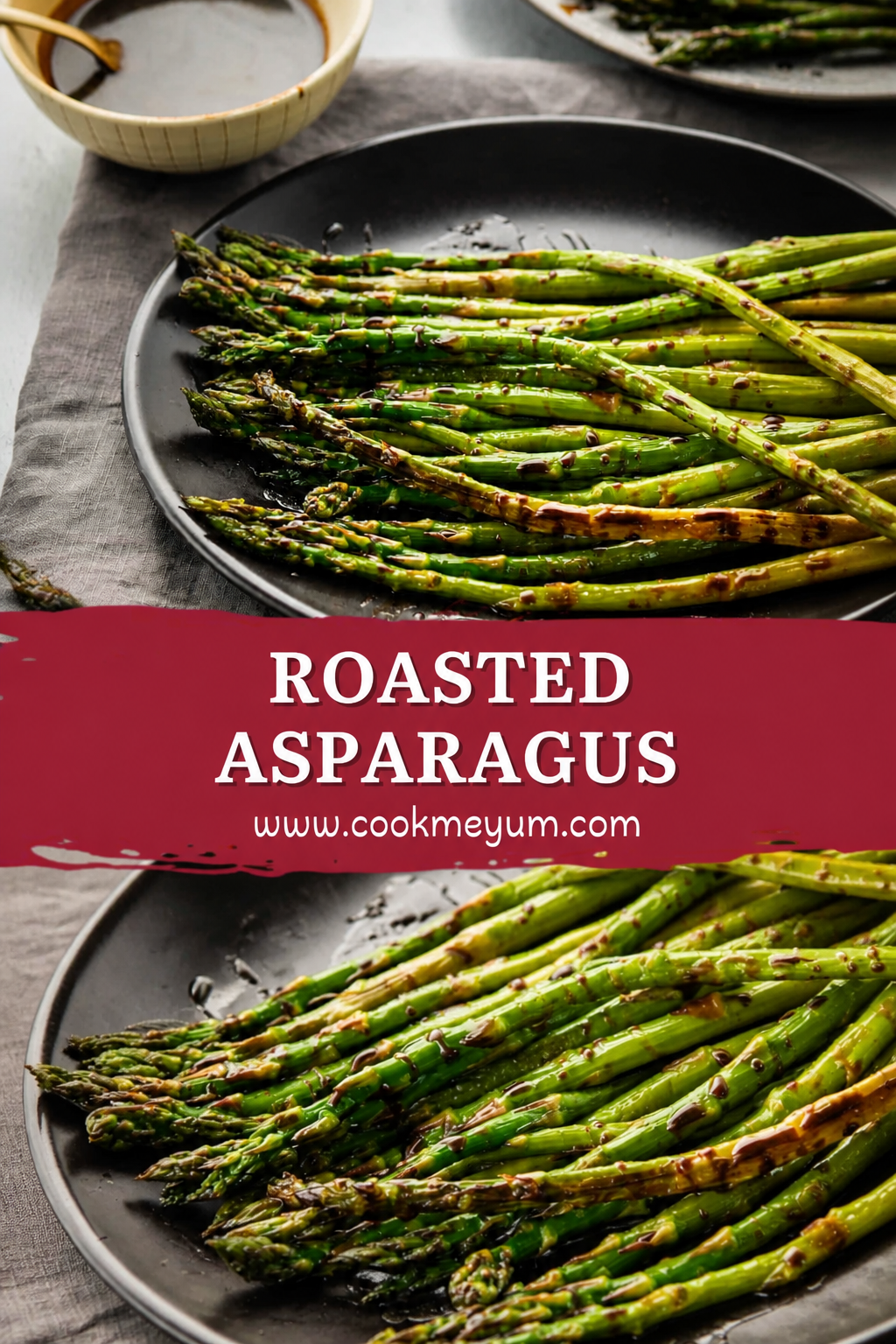 Roasted Asparagus – Healthy and Quick for Spring