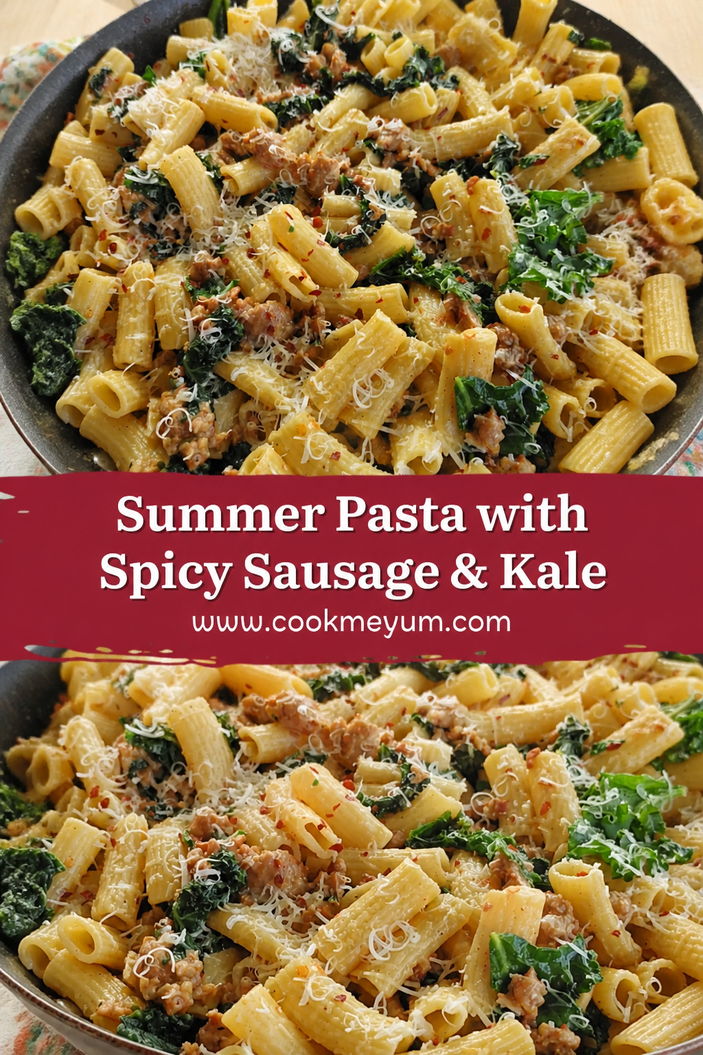 Summer Pasta with Spicy Sausage & Kale – Quick & Flavorful