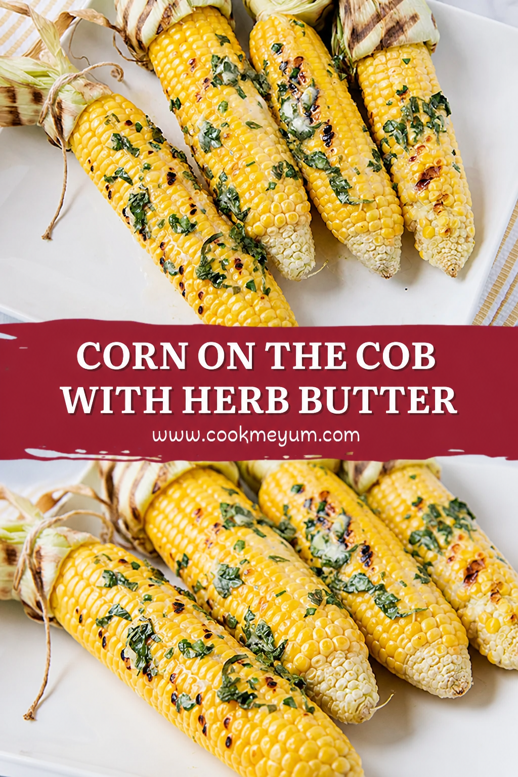 Corn on the Cob with Herb Butter