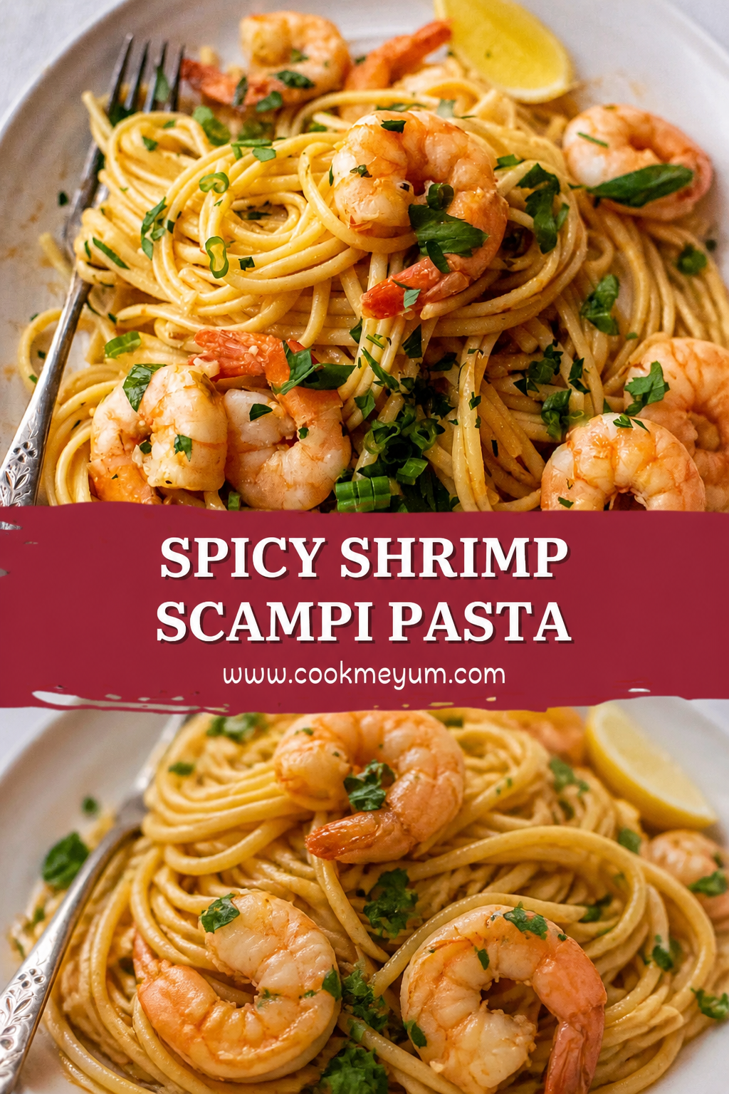 Spicy Shrimp Scampi Pasta