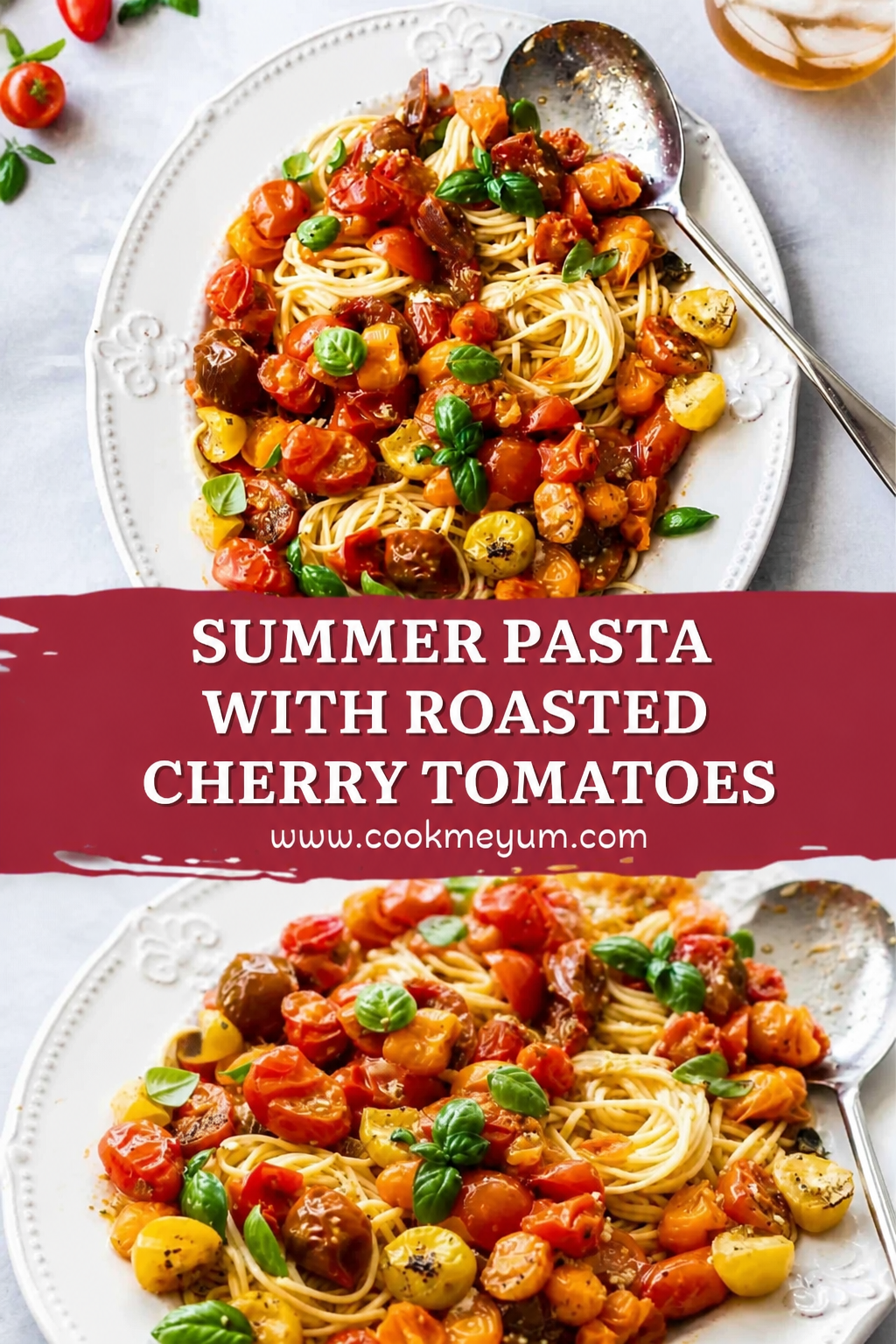 Summer Pasta with Roasted Cherry Tomatoes