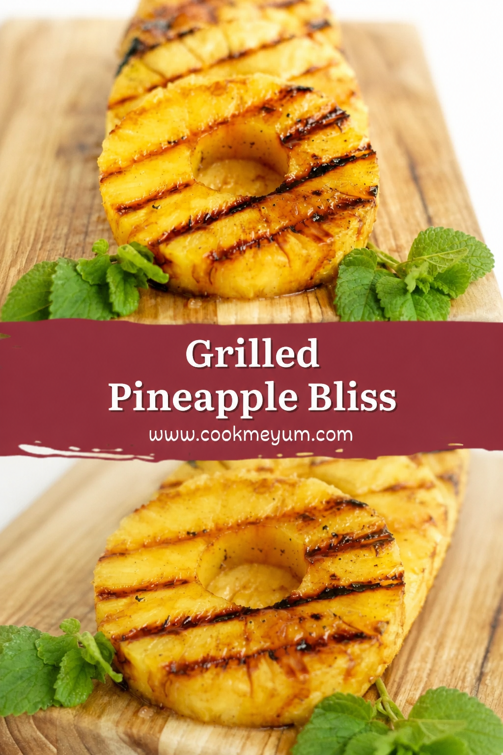 Grilled Pineapple Bliss - Sweet and Caramelized