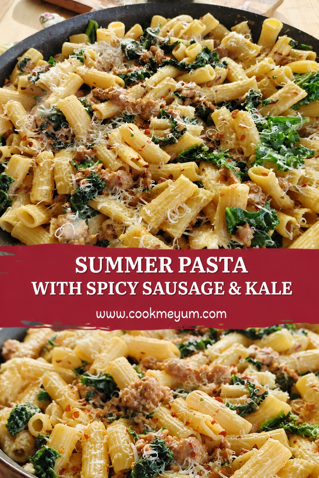 Summer Pasta with Spicy Sausage & Kale – Quick and Flavorful
